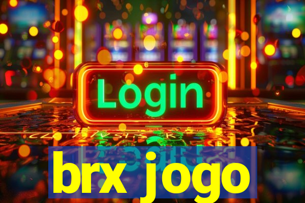 brx jogo